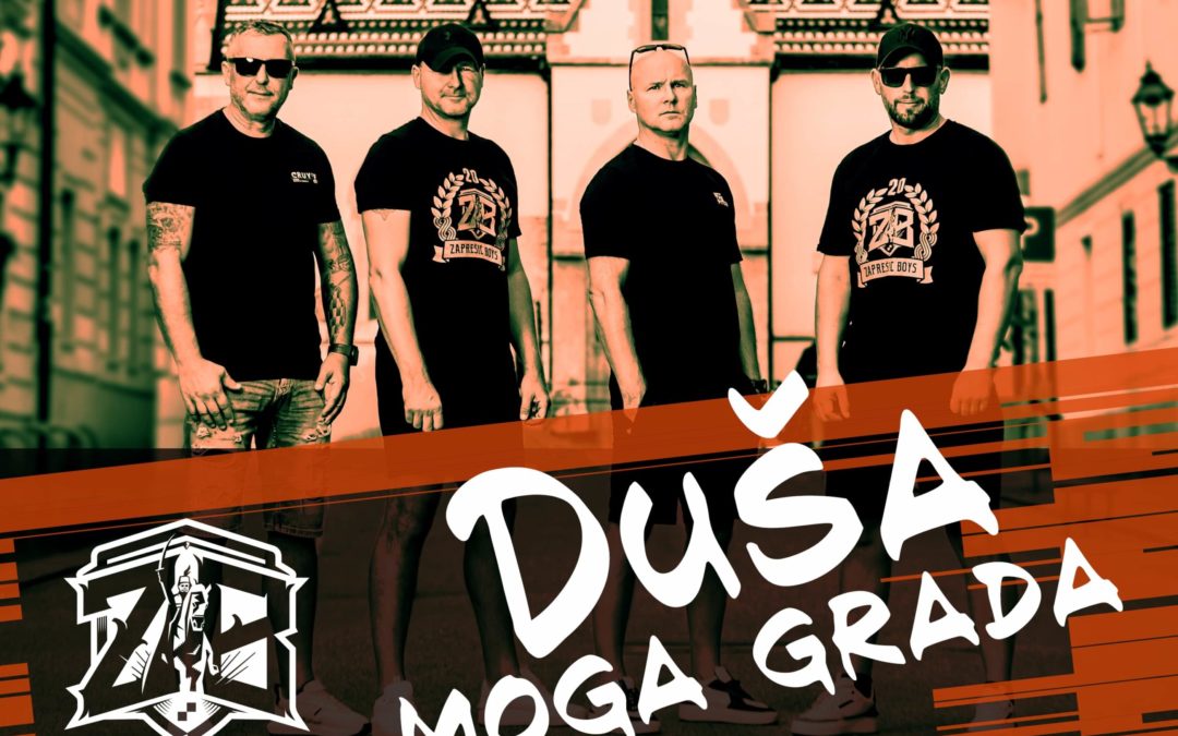 20 godina Zaprešić Boysa: Objavljen remake pjesme “Duša moga grada” s emotivnom posvetom Zagrebu