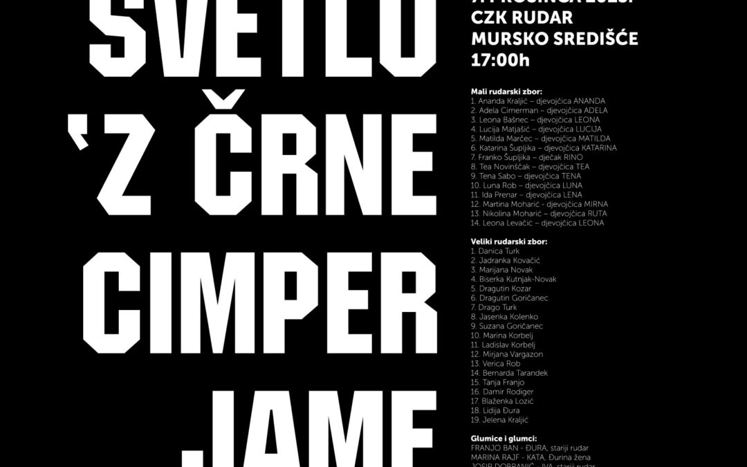 Večeras će nas obasjati Svetlo ‘z črne cimper jame našeg KUD-a Mura