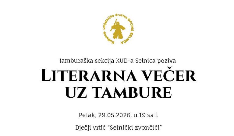 Spoj poezije i tradicije: U petak, 29. svibnja „Literarna večer uz tambure“ u Selnici
